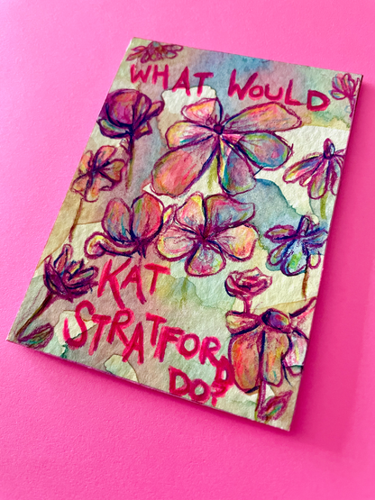 What Would Kat Stratford Do? Original Painting