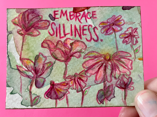 Embrace Silliness Original Painting