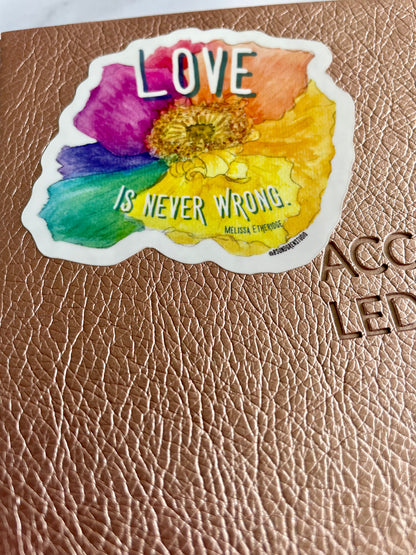 Love Is Never Wrong Rainbow Flower Sticker