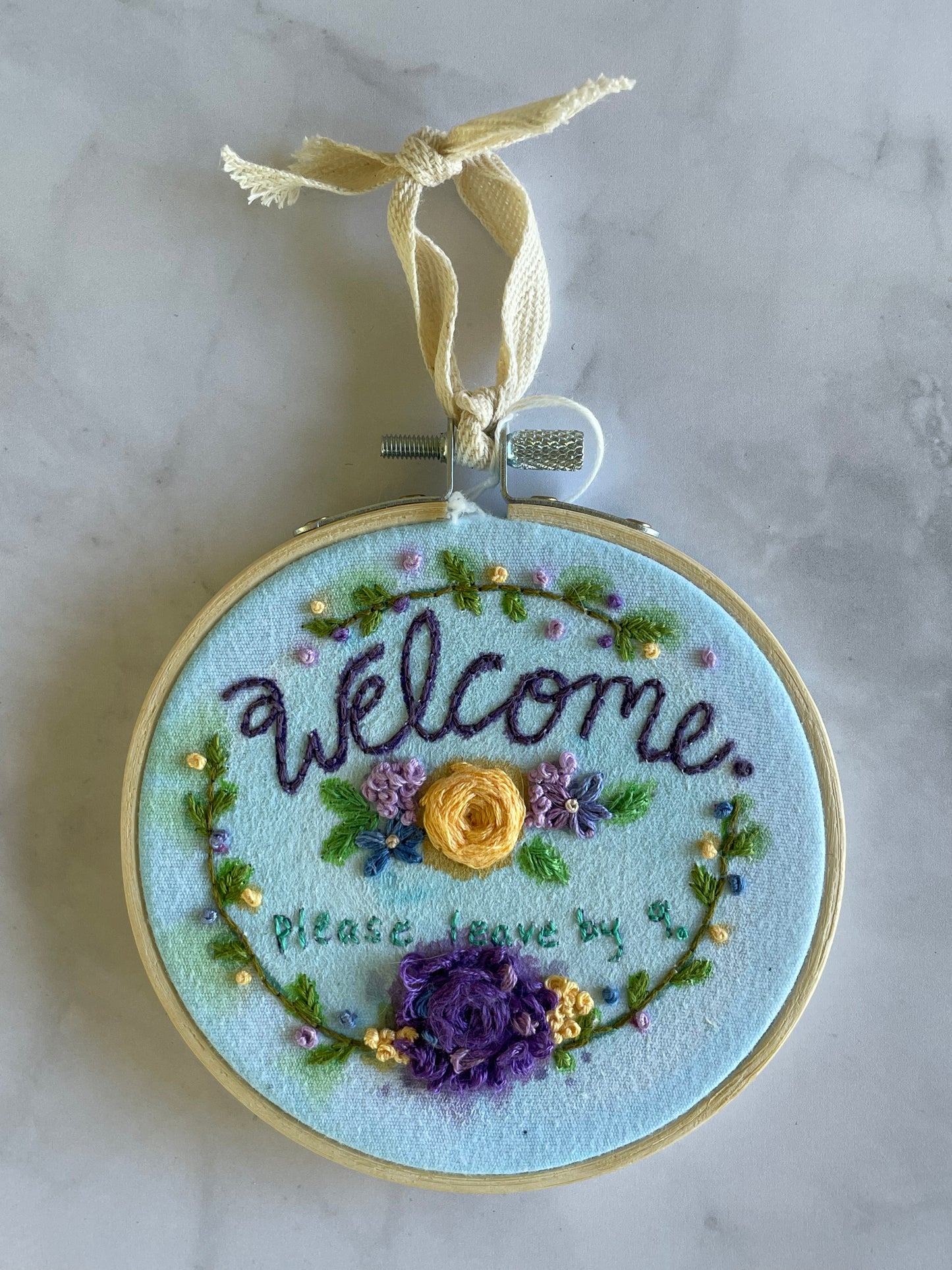 Welcome! Please Leave by 9 4” Embroidery