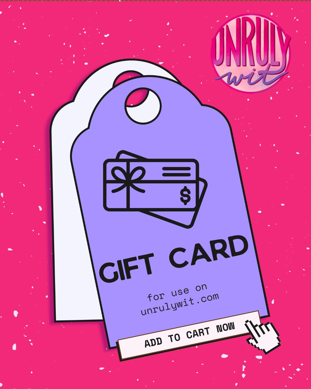 Unruly Wit Gift Card